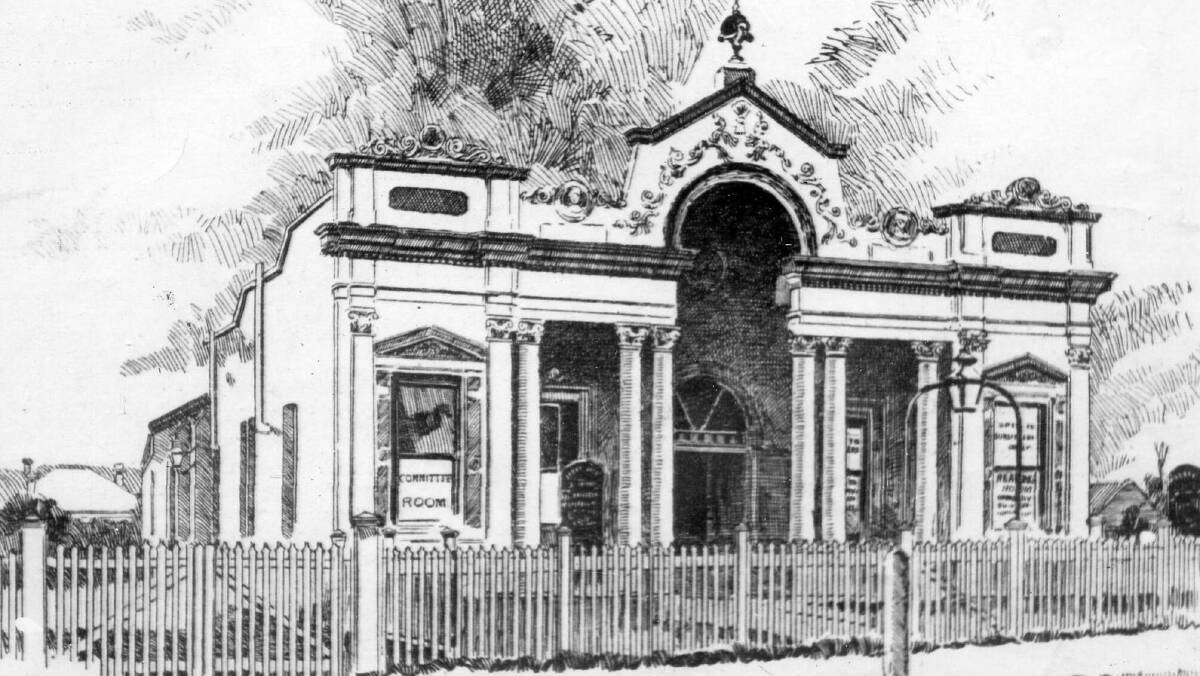 NEW PREMISES: An 1885 sketch of Bowral School of Arts; note the six ornate columns at front. Photo: BDH&FHS 