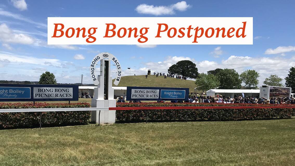 Postponed: Bong Bong Picnic Races will be be postponed until early 2022. Photo: supplied. 