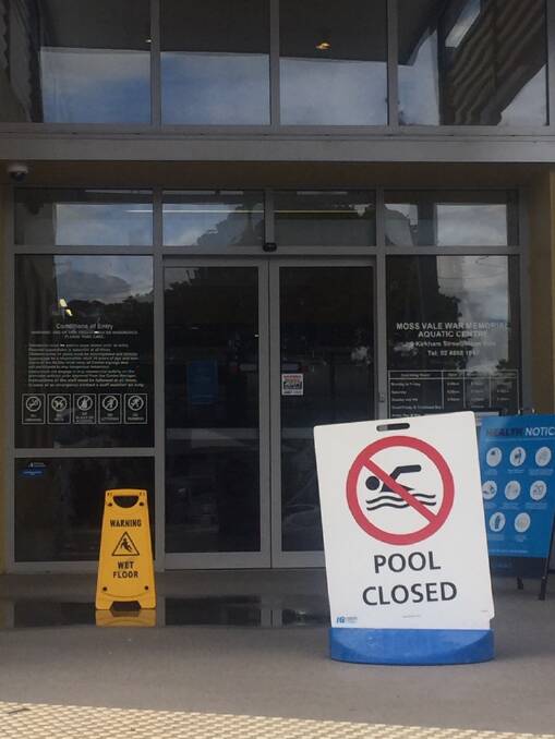 Moss Vale Aquatic Centre has been closed for deep cleaning. 