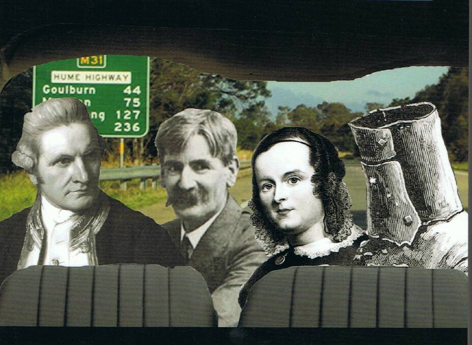 Captain Cook, Henry Lawson, Caroline Chisholm and Ned Kelly as passengers along the Hume. 